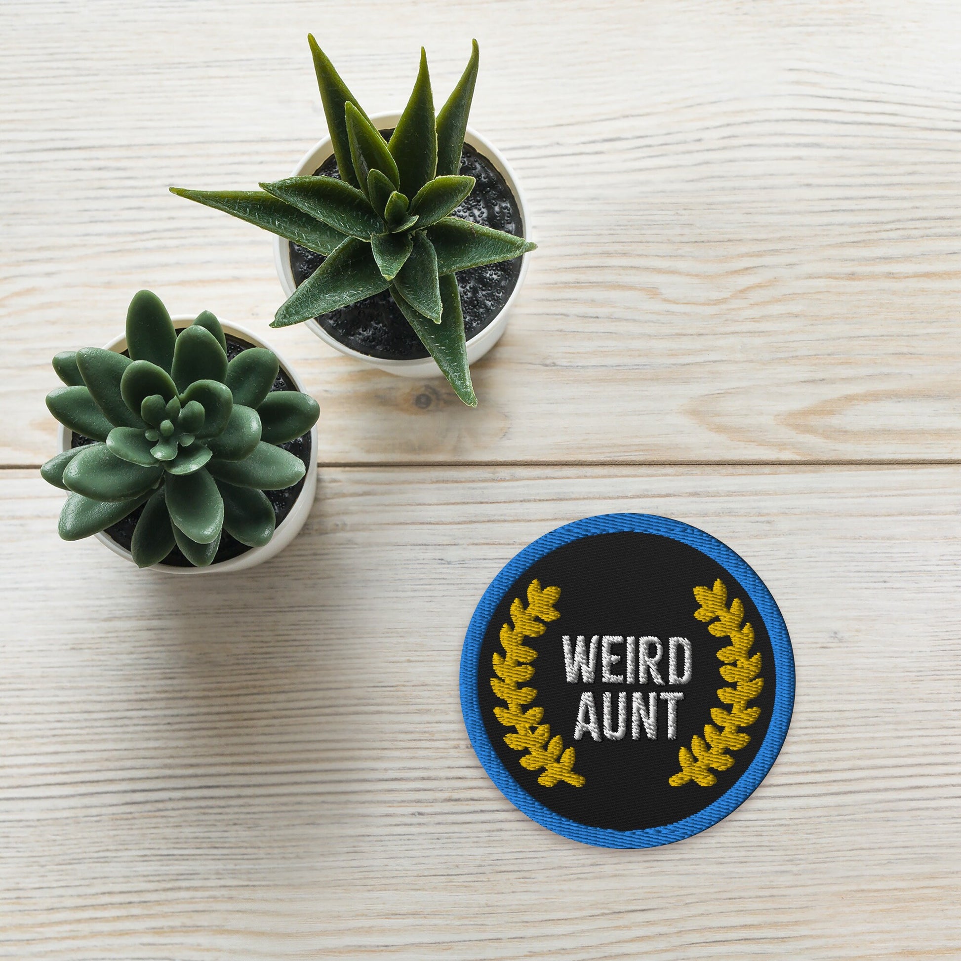 Weird Aunt Embroidered Patch